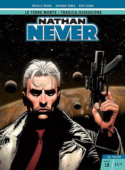 Nathan Never n.18 - Edizione Cronologica La Gazzetta dello Sport e Il Corriere della Sera.