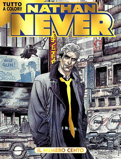 Nathan Never 100 - "Il numero cento" - copertina con inserti in colore oro e parti in rilievo