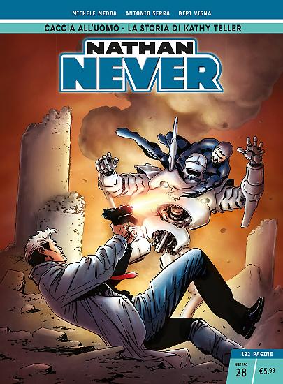 Nathan Never n.28 - Edizione Cronologica La Gazzetta dello Sport e Il Corriere della Sera.