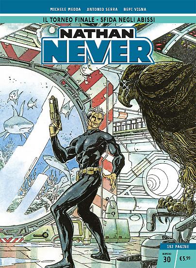 Nathan Never n.30 - Edizione Cronologica La Gazzetta dello Sport e Il Corriere della Sera.