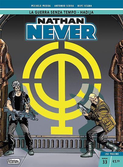 Nathan Never n.33 - Edizione Cronologica La Gazzetta dello Sport e Il Corriere della Sera.