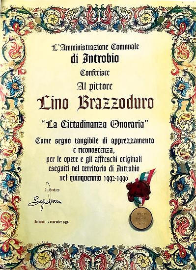 La cittadinanza onoraria che il Comune di Introbio conferisce a Brazzoduro per la sua opera di pittore.