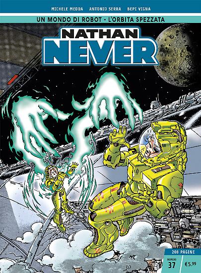 Nathan Never n.37 - Edizione Cronologica La Gazzetta dello Sport e Il Corriere della Sera.