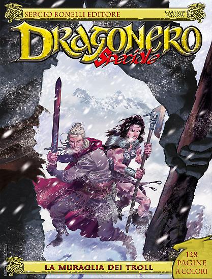 Speciale Dragonero 5 "La muarglia dei Troll", testi Vietti, disegni Gugliotta, colori Hamilton, copertina Raul e Gianluca Cestaro