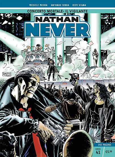 Nathan Never n.41 - Edizione Cronologica La Gazzetta dello Sport e Il Corriere della Sera.