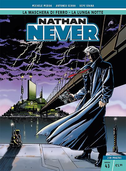 Nathan Never n.43 - Edizione Cronologica La Gazzetta dello Sport e Il Corriere della Sera.