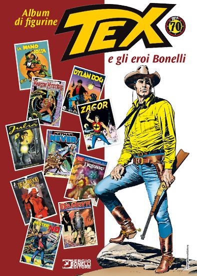 L'album "Tex e gli Eroi Bonelli", in omaggio con il n.695 di Tex "L'ultima vendetta"