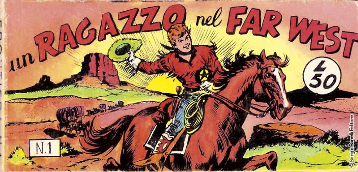 La copertina del primo numero di "Un ragazzo nel Far West"