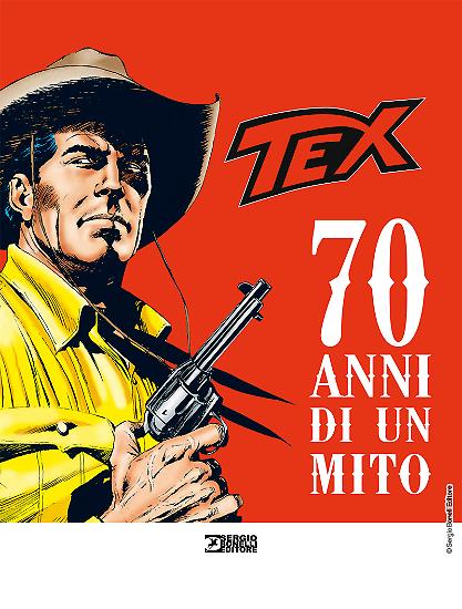 La copertina di "Tex. 70 anni di un mito".