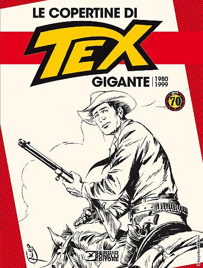 La copertina di "Le copertine di Tex Gigante. 1980-1999".