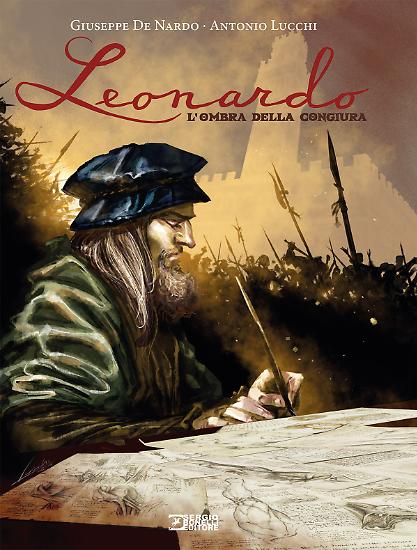 "Leonardo. L'ombra della congiura", dal 11 luglio 2019 in libreria, fumetteria e shop.sergiobonelli.it