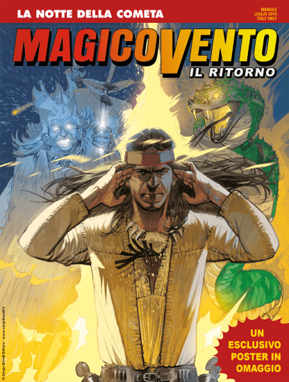 Magico Vento - Il Ritorno 1, dal 6 luglio in edicola, fumetteria e shop.sergiobonelli.it. Copertina di Corrado Mastantuono.