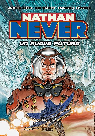La copertina di "Nathan Never. Un Nuovo Futuro", realizzata da Giancarlo Olivares.