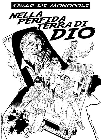 Anteprima "Nella perfida terra di dio" - Disegno di Giuseppe Baiguera.