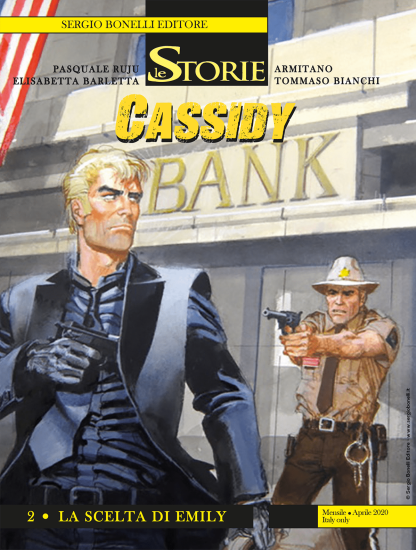 La copertina de Le Storie 91 - Cassidy 02 "La scelta di Emily", dal 11 aprile in edicola, fumetteria e shop.sergiobonelli.it