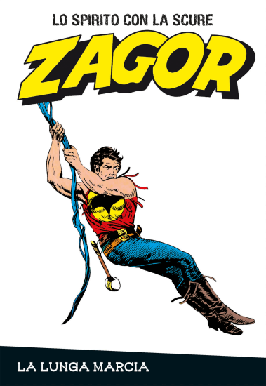 La copertina del ventesimo volume di Zagor Lo Spirito con la Scure, ogni venerdì in edicola con La Gazzetta dello Sport