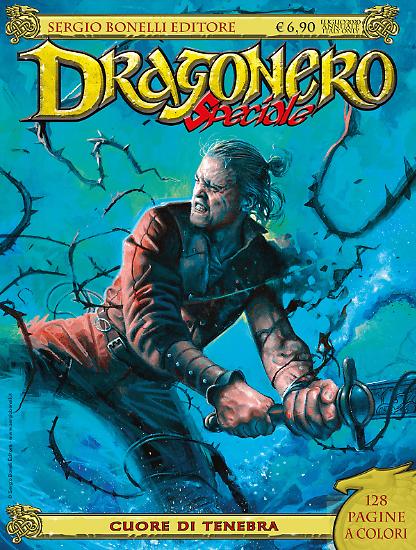 Speciale Dragonero 7 "Cuore di tenebra", dal 9 luglio in edicola, fumetteria e shop.sergiobonelli.it
