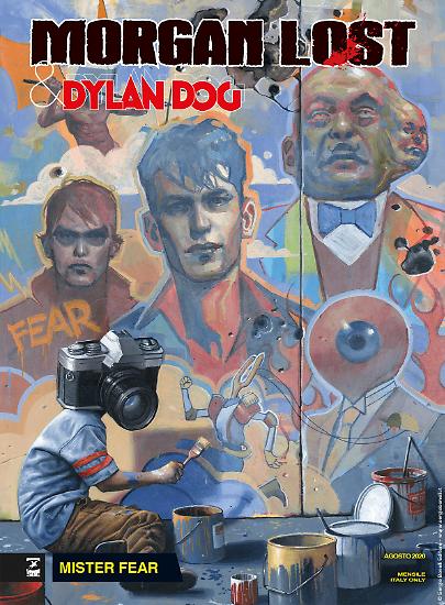 La copertina di Fabrizio De Tommaso per "Mister Fear", Morgan Lost & Dylan Dog n.5. In edicola, fumetteria e shop.sergiobonelli.it