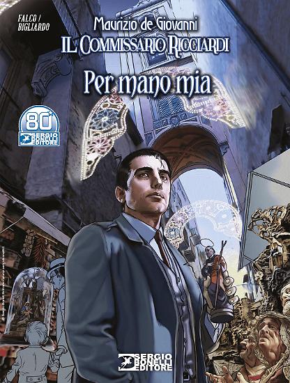 "Per mano mia", dal 8 giugno in edicola, fumetteria e nella sezione fumetti del nostro sito. Copertina di Daniele Bigliardo.