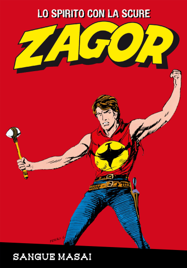 Zagor Lo Spirito con la Scure - Il volume n.87 in edicola con La Gazzetta dello Sport e Corriere della Sera.