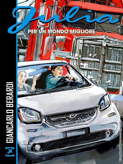 La copertina di Cristiano Spadoni per "Julia. Per un futuro migliore", il volume è disponibile dal 2 settembre 2021