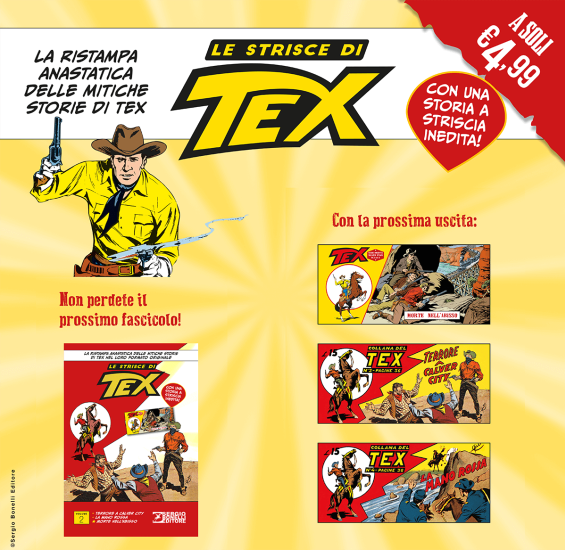 La prossima uscita de "Le strisce di Tex", dal 19 ottobre con La Gazzetta dello Sport e Corriere della Sera.