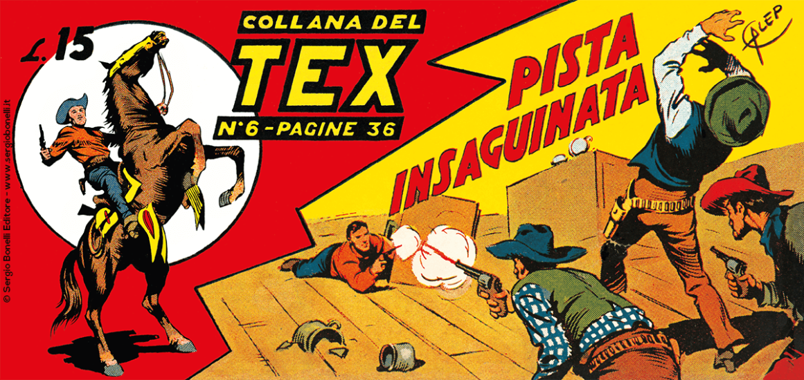 La collana del Tex, n.6 "Pista insanguinata" di GL Bonelli e Aurelio Galleppini.