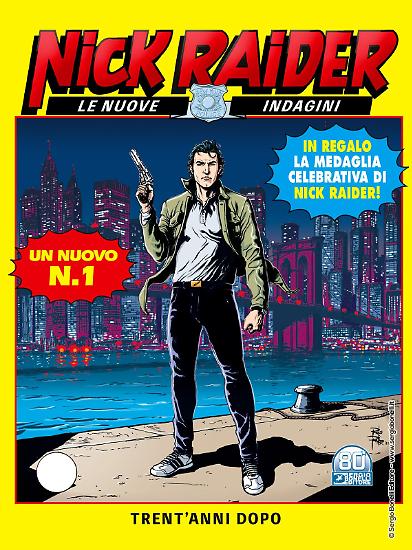 Una pagina pubblicitaria per "Trent'anni dopo", Nick Raider Le nuove indagini n.1.  Disegno di Rosario Raho.