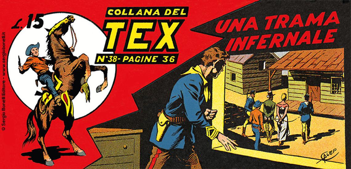 Collana del Tex n.38, "Una trama infernale".