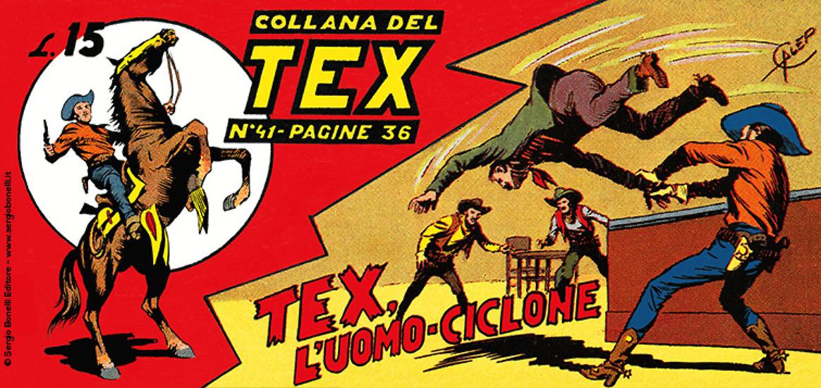 Collana del Tex n.41, "Tex, l'uomo-ciclone".