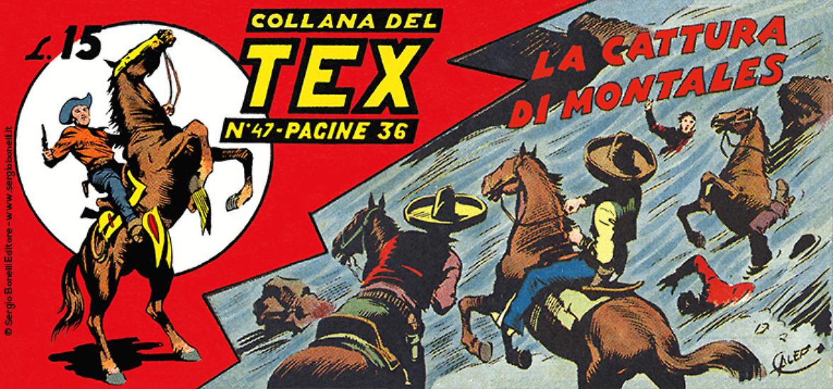 Collana del Tex n.47, "La cattura di Montales".