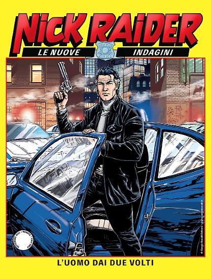 La copertina di Rosario Raho per "L'uomo dai due volti", Nick Raider le nuove avventure 10.
