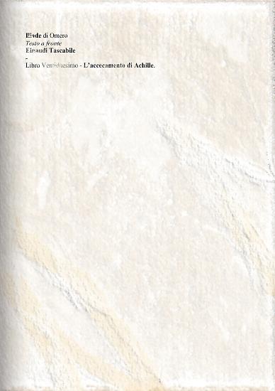 Iliade. Omero. Evidenze del passaggio di Lilith nella Storia dell'Umanità