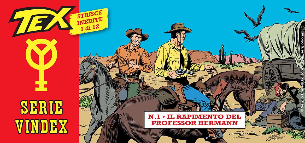 La copertina del primo albo a striscia di Tex "Serie Vindex". Disponibile da luglio.