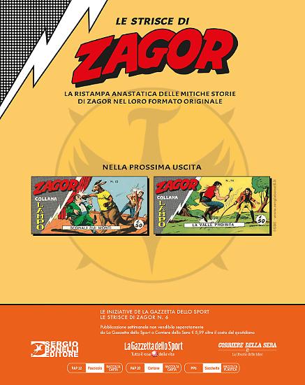 Appuntamento tra sette giorni con la settima uscita delle Strisce di Zagor!
