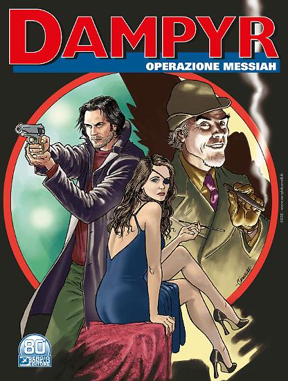 Dampyr 256 "Operazione Messiah", luglio 2021.