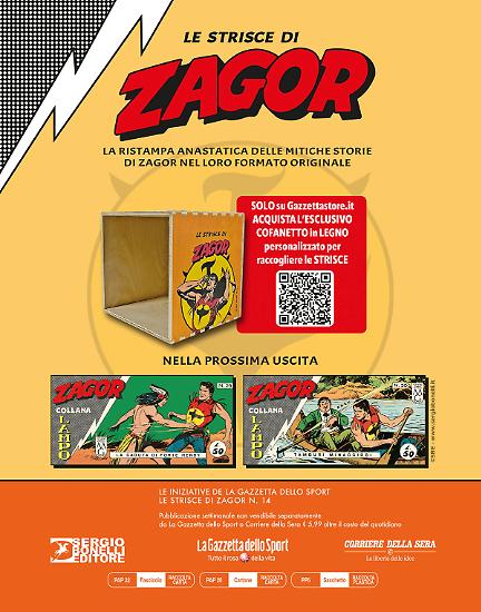 Appuntamento tra sette giorni con la quindicesima uscita delle Strisce di Zagor!
