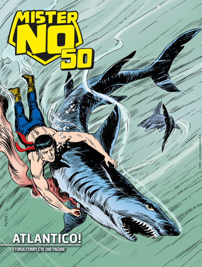 Mister No 50, "Atlantico!", dal 11 giugno in edicola, fumetteria e nel nostro shop online.
