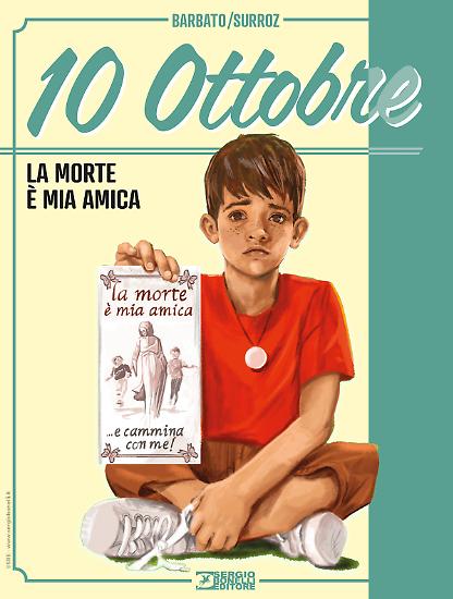 10 ottobre n.1 "La Morte è mia amica", disponibile in edicola, fumetteria e nel nostro sito.