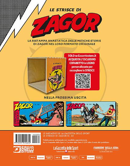 Appuntamento tra sette giorni con la trentaseiesima uscita delle Strisce di Zagor!
