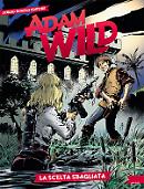 La scelta sbagliata - Adam Wild 19 cover