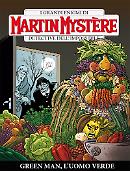 Green Man, l'uomo verde - Martin Mystère 349 cover Green Man, l'uomo verde - Martin Mystère 349 cover