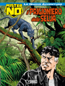 Il prigioniero della selva - Mister No Le Nuove Avventure 03 cover