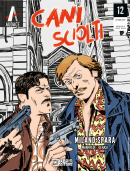 Milano spara - Cani Sciolti 12 cover