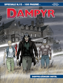 Doppelgänger Hotel - Speciale Dampyr 15 cover