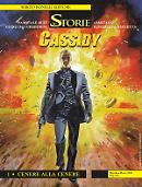 Cassidy 1 - Cenere alla cenere - Le Storie 90 cover