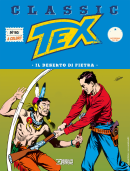 Il deserto di pietra - Tex Classic 80 cover