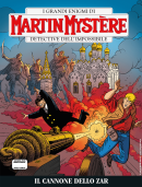 Il cannone dello Zar - Martin Mystère bimestrale 369 cover