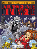 La donna che vide l'Uomo Invisibile - Storie da Altrove 23 cover