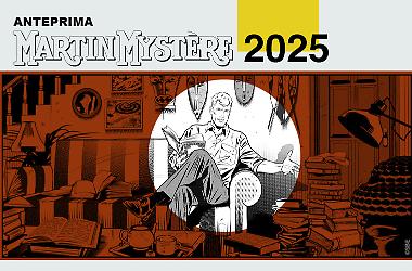 L'anno di Martin Mystère!